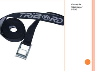 Correa de
fijación por
5.25€
 