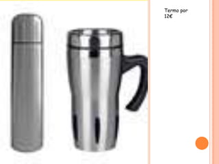 Termo por
12€
 
