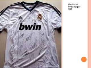 Camisetas
firmadas por
70€
 