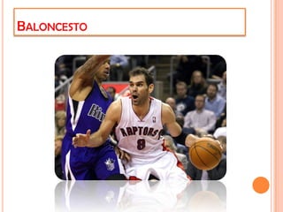 BALONCESTO
 