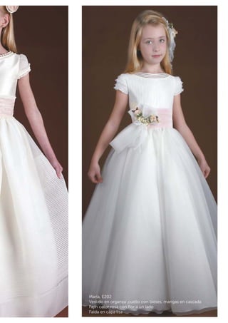 Marla, E202 
Vestido en organza ,cuello con bieses, mangas en cascada 
Fajín color rosa con flor a un lado 
Falda en capa lisa 
 