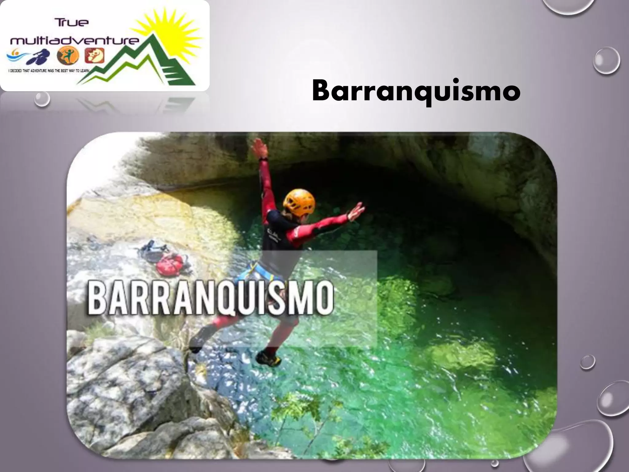 Barranquismo
 