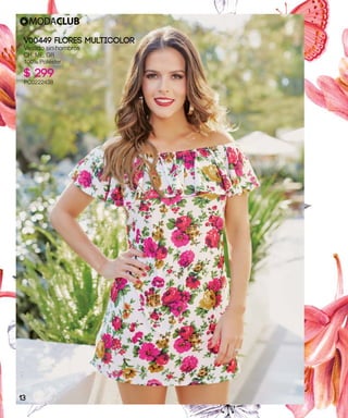 V00449 FLORES MULTICOLOR
Vestido sin hombros
CH, ME, GR
100% Poliéster
$ 299
PC0222438
13
 