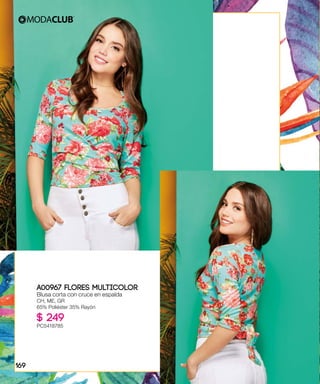 A00967 FLORES MULTICOLOR
Blusa corta con cruce en espalda
CH, ME, GR
65% Poliéster 35% Rayón
$ 249
PC5418785
169
 