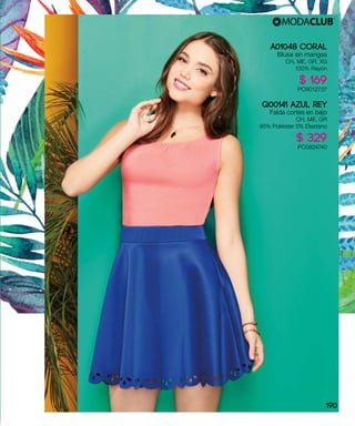 A01048 CORAL
Blusa sin mangas
CH, ME, GR, XG
100% Rayón
$ 169
PC9012737
Q00141 AZUL REY
Falda cortes en bajo
CH, ME, GR
95% Poliéster 5% Elastano
$ 329
PC0824740
190
 