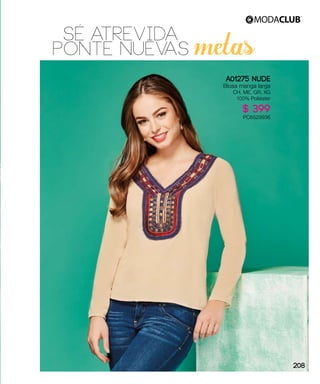 metas
SÉ ATREVIDA
PONTE NUEVAS
A01275 NUDE
Blusa manga larga
CH, ME, GR, XG
100% Poliéster
$ 399
PC6529936
208
 