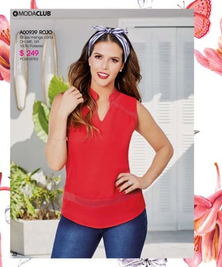 A00939 ROJO
Blusa manga corta
CH, ME, GR
100% Poliéster
$ 249
PC9518763
33
 
