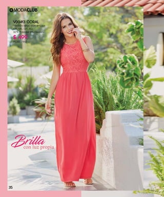 Brillacon luz propia
V00413 CORAL
Vestido largo con encaje
CH, ME, GR, XG
92% Poliéster 8% Elastano
$ 499
PC6837442
35
 