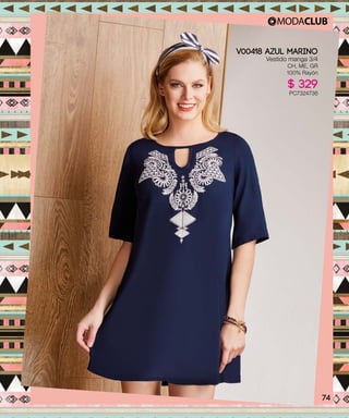 V00418 AZUL MARINO
Vestido manga 3/4
CH, ME, GR
100% Rayón
$ 329
PC7324736
74
 