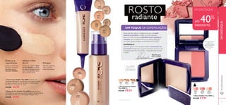 #oriﬂametheone
30977
Pink
Glow
30978
Shimmer
Rose
30979
Luminous
Peach
30616
Nude Pink
30617
Nude Beige
30615
Fair Light
30596
Porcelain
30597
Fair
Nude
30598
Nude
Pink
30599
Light
Ivory30600
Natural
Beige
30601
Olive
Beige




30614
Dark
30613
Medium
30612
Light
 Pó Compacto IlluSkin
The ONE 8 g.
€15,00 €8,95
 Blush IlluSkin The ONE 4 g.
€13,00 €7,95
Com o acabamento
reﬂetor da
TECNOLOGIA
HALOLIGHT™
para um brilho
subtil.
Rita Pereira,
Atriz e Modelo
1)
Testado em 102 mulheres
Comece por aplicar a Base
de Cor IlluSkin no centro
do rosto e espalhe para fora.
Use uma quantidade menor
para um look natural.
Ilumine a zona à volta
do nariz e os cantos
dos olhos com o
Corretor IlluSkin.
Adicione cobertura
com o corretor,
onde mais precisar.
18 19
 Bases de Cor IlluSkin The ONE Base de cor leve e
ultrarreﬂetora, sem óleo, que confere à pele um brilho radiante.
Aperfeiçoa e ilumina com a Tecnologia HaloLight. 30 ml.
€17,00 €9,95
 Corretores IlluSkin The ONE Corretor com
Tecnologia HaloLight™, que difunde a luz, proporcionando
um aspeto radiante, além de minimizar as imperfeições.
Fórmula leve, não gordurosa. 10 ml.
€12,00 €6,95
Disfarce as
imperfeições
Aplique a base
de cor Retoque
ROSTO
Nada exprime melhor a elegância do que uma pele
sedosa e perfeita, e maçãs do rosto radiantes.
Este é um look intemporal, perfeito para qualquer
estação, que conseguirá recriar em apenas segundos,
com estes quatro produtos da linha IlluskinThe ONE.
SUPERDICA!
Quando aplicar o Pó Compacto IlluSkin, concentre-se
na zonaT (testa, nariz e queixo), pois esta zona tem mais
propensão para ﬁcar com brilho – especialmente durante
o verão.
Textura LEVE e
ultraﬁna,que se
funde na pele,sem
formar linhas ﬁnas1)
ATÉ 40%
DESCONTO
radiante
EMDESTAQUE
EM DESTAQUE
UMTOQUE DE SOFISTICAÇÃO
 