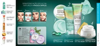 

1 3
4
222
3
222
3
4
102
 Creme Corporal Soufﬂé
Hidratante Swedish Spa 200 ml.
21875 €13,00 €8,95
 Gel de Duche
Refrescante Swedish Spa
200 ml.
21876 €11,00
Esfoliante em Barra
Swedish Spa 100 g.
18480 €5,00
Gel de Duche
Estimulante Swedish Spa
200 ml.
18481 €11,00
103
www.oriﬂame.ptCUIDADOSDOCORPOECAPILARES
GEL DE DUCHE
SWEDISH SPA
O primeiro produto do
mundo,com formação de
espuma,a conter óleo de
palma sustentável com
certiﬁcação RSPO (Round
Table for Sustainable Palm Oil,
em Português:Mesa Redonda
para o Óleo de Palma
Sustentável). Para mais
informações:www.rspo.org
Esfoliante Corporal
Swedish Spa 150 ml.
18483 €16,00
1ESFOLIANTE
2 3SÉRUM
HIDRATANTE
4CREME
REJUVENESCEDOR
Inspirámo-nos na harmonia daTerra e escolhemos a Malaquita pelas suas propriedades desintoxicantes
e regenerativas.
DESINTOXICAÇÃO EFICAZ DA
NATUREZA 4 PASSOS SIMPLES
 Esfoliante Facial Suavizante
Swedish Spa 75 ml.
20371 €11,00 €7,95
 Sérum Facial Equilibrante
Swedish Spa 40 ml.
20373 €18,00 €12,95
 Máscara Facial Puriﬁcante
Swedish Spa 50 ml.
20372 €11,00 €7,95
 Creme de Rosto Dupla Ação
Swedish Spa 50 ml.
23735 €18,00 €12,95
Óleo Swedish Spa 150 ml.
18765 €11,00
Creme Anticelulite
Swedish Spa 200 ml.
22683 €13,00
Creme de Mãos Cuidado
de Noite Swedish Spa
75 ml.
18484 €10,00
MÁSCARA
PURIFICANTE
 