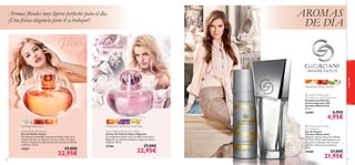 Mandarina, Rosa, Pachuli




 Giordani White Gold
Anti-perspirant 24H Deodorant
Desodorante Roll-On
Antitranspirante 24H
Giordani White Gold
50 ml.

24589

Lila, Rosa, Melocotón

Melocotón, Heliótropo,Ylang Ylang

Volare Parfum de Toilette
Eau de Parfum Volare
Un sensual e inolvidable bouquet de Rosas, Lilas, Iris y
Violetas forman un delicioso y fresco aroma. Su toque
ﬁnal se compone de Albaricoque con una base de Ámbar
y Almizcle. 50 ml.

Volare Magnolia Parfum de Toilette
Parfum de Toilette Volare Magnolia
Un chispeante toque cítrico, el dulce aroma de la
Magnolia y el delicado Almizcle componen Volare
Magnolia. 50 ml.

15221
78

27,00€

22,95€

21566

27,00€

22,95€

fragancias

AROMAS
DE DÍA

Aromas ﬂorales muy ligeros perfectos para el día.
¡Una fresca elegancia para ir a trabajar!

6,95€

4,95€

 Giordani White Gold
Eau de Parfum
Eau de Parfum
Giordani White Gold
Elegante, sensual, lleno de vitalidad,
Giordani White Gold despierta con
sus olores a delicada rosa, sensual
pachuli y refrescante mandarina.
50 ml.

24588

27,00€

21,95€

79

 