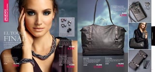 EXISTENCIAS LIMITADAS



¡NUEVO!

 Asha Mobile Phone Pouch
Funda para el Móvil Asha
Una funda de imitación piel súper
chic para guardar y proteger tu
móvil. Tamaño: 13 x 8 x 3.5 cm.
Accesorio.

27324

8,00€

4,95€

EN EL
INTERIOR:
cierre de cremallera,
bolsillo interior
y compartimento
para móvil.



EL TOQUE

Set de 4 pares de pendientes
en diferentes tonos.

FINAL

 Intermix Earring Set
Set de Pendientes Intermix
Cuatro pares de pendientes de
perlas en rosa, gris, beige y negro.
Bolsa de organza incluída. Níquel
antialérgico. Diámetro: 8 mm.

Lo más importante de un look son los
pequeños detalles que lo convierten en especial.
Prueba a combinar tu vestido negro con esta
colección de bisutería. ¡Te encantará!

 Intermix Bracelet
Pulsera Intermix
Pulsera con varias cadenetas de
perlas entrelazadas. Ideal para un
look de noche. Bolsa de organza
incluída. Níquel antialérgico.
Largo: 19 cm + 3 cm extensible.

27259

92

12,00€

7,95€

27260




complementos



10,00€

6,95€

 Intermix Necklace
Collar Intermix
Completa tu look de noche con
este elegante collar de pequeñas
perlas entrelazadas en tres tonos,
rosa, gris y negro. Bolsa de organza
incluída. Níquel antialérgico.
Largo: 45 cm + 6 cm extensible.

27258

17,00€

11,95€

 Asha Bag
Bolso Asha
Bolso gris de imitación piel con detalles
croc. ¡Un diseño perfecto este otoñoinvierno! Tamaño: 38 x 27 x 15 cm.
Accesorio.

27290

35,00€

23,95€

 Asha Purse
Cartera Asha
Cartera gris de imitación piel con detalles
plateados. Tamaño: 19 x 10 x 2 cm.
Accesorio.

27291



18,00€

11,95€

93

 