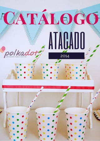 Catálogo
atacado2014