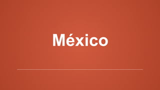 México
 