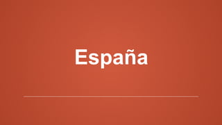 España
 