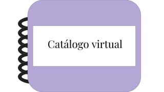 Catálogo virtual
 