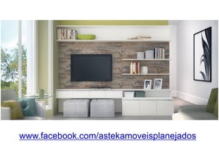 www.facebook.com/astekamoveisplanejados
 