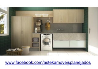 www.facebook.com/astekamoveisplanejados
 