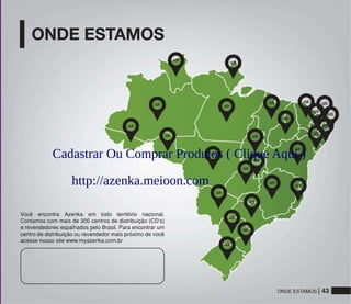 Cadastrar Ou Comprar Produtos ( Clique Aqui )
http://azenka.meioon.com
 