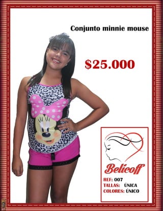 REF: 007
TALLAS: ÚNICA
COLORES: ÚNICO
Conjunto minnie mouse
$25.000
 