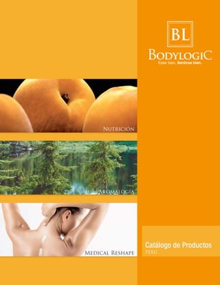Nutrición
Aromalogía
Medical Reshape
Catálogo de Productos
PERÚ
 