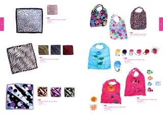 2070
                               Pañuelo boda (se sirve en colores
                               surtidos)
                               Medidas: 57 X 57 cm
16                                                                                                                                                                                 17




                                                                                                                         2079
                                                                                                                         Bolsa plegable bolsito “glam”
                                                                                                                         Medidas: 14 X 8,5 X 9,8 cm (bolsito plegado)




         2071
                                                                                                         2080
         Pañuelo boda (se sirve en colores                                                               Bolsa plegable rosa con cajita y lazo
         surtidos)                                                                                       de organza
         Medidas: 57 X 57 cm
                                                                                                         Medidas: 7,5 x 7,5 x 7 cm




                                                                                                                                            2081
     2072                                                                                                                                   Bolsa plegable pez con cajita y lazo
     Pañuelo boda (se sirve en colores                                                                                                      de organza
                                                                                                                                            Medidas: 1 x 9 x 5 cm
                                                                                                                                                      2,5
     surtidos)
     Medidas: 57 X 57 cm
                                                                   2082
                                                                   Bolsa plegable girasol con cajita y lazo
                                                                   de organza
                                                                   Medidas: 10 x 10 x 5 cm
 