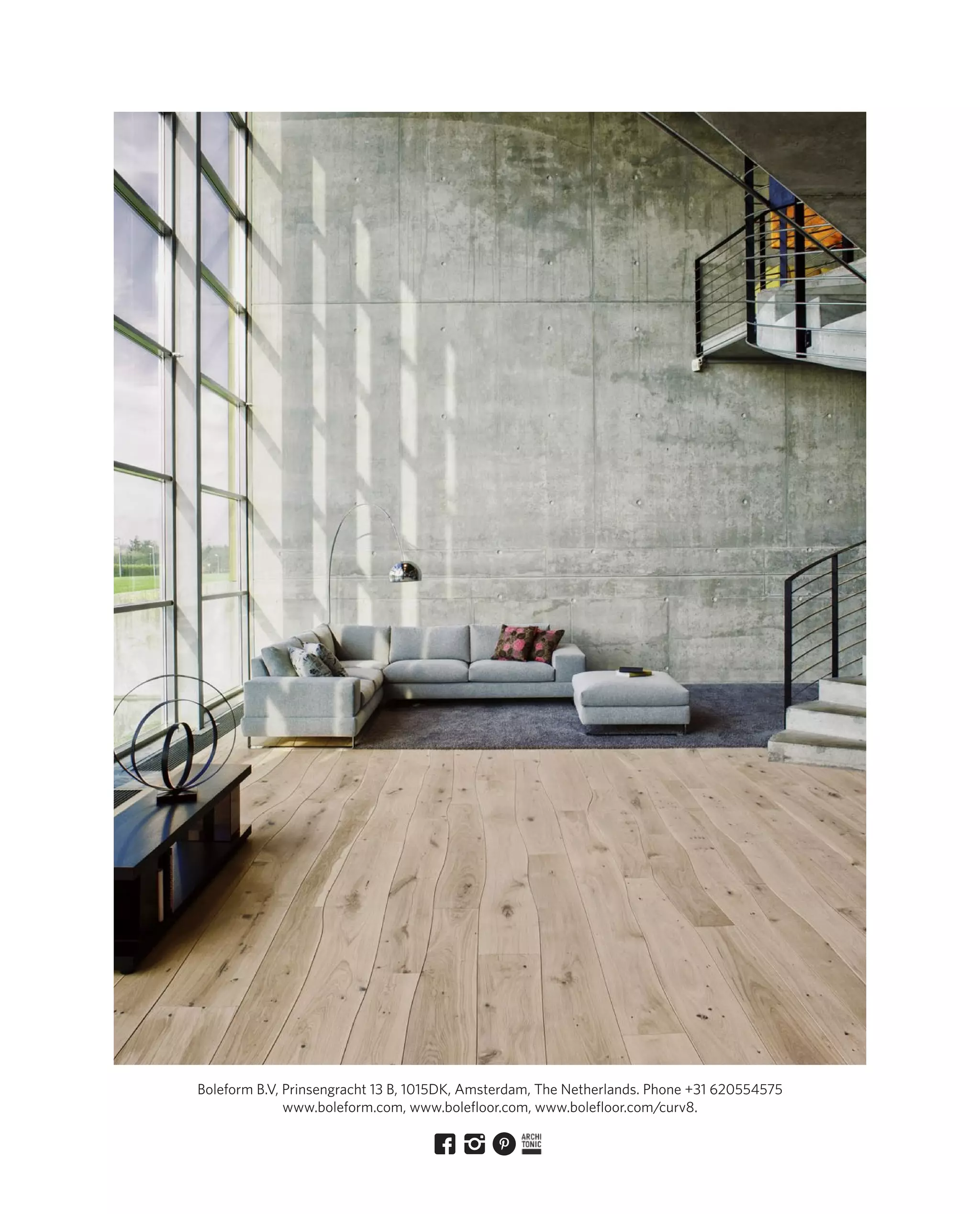 Boleform B.V, Prinsengracht 13 B, 1015DK, Amsterdam, The Netherlands. Phone +31 620554575
www.boleform.com, www.bolefloor.com, www.bolefloor.com/curv8.
 