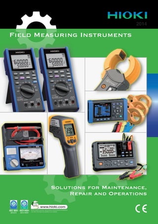 2014
Solutions for Maintenance,
Repair and Operations
Field Measuring Instruments
 