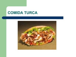 COMIDA TURCA 