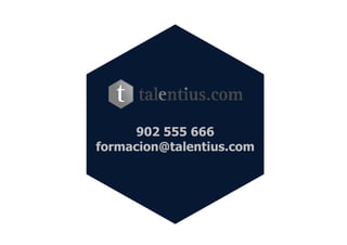 902 555 666
formacion@talentius.com
 