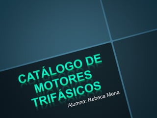 Catálogo motores trifásicos