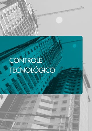 CONTROLE
TECNOLÓGICO
 
