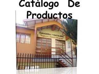 Catálogo De
 Productos
 