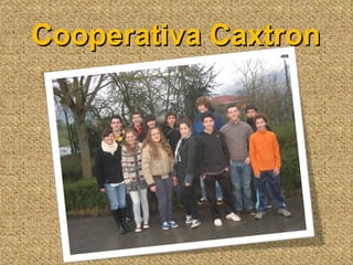 Cooperativa Caxtron 