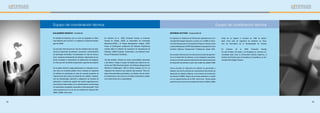 Equipo de coordinación técnica                                                                                                                                                                      Equipo de coordinación técnica

     alejandro bianchi Presidente                                                                                                          esteban Zuttion Vicepresidente

     Es Analista de Sistemas, con un curso de postgrado en Siste-      Es miembro de la       IEEE Computer Society, la American           Es Ingeniero en Sistemas de Información egresado de la Uni-       Antes de su ingreso a Liveware en 1995 se desem-
     mas Expertos de la UCALP y un diploma en Gerencia Estraté-        Society for Quality, (ASQ), la Association for Computing            versidad Tecnológica Nacional y cuenta con un MBA en Direc-       peñó como Jefe de Ingeniería de Software en Direc-
     gica de UADE.                                                     Machinery,(ACM) y el Project Management Institute, (PMI).           ción de Empresas de la Universidad de Palermo, Buenos Aires       ción de Informática de la Municipalidad de Rosario.
                                                                       Posee la Certificación profesional del Software Engineering         y está certificado por la IEEE (Sociedad de Computación) cómo
     Es consultor internacional con más de veintiseis años de expe-    Institute (SEI) en métodos de evaluación de Arquitecturas de        Certified Software Development Professional desde 2001.           Es    miembro      de    la     IEEE    Computer      Society.
     riencia en desarrollo de software, consultoría y administración   Software, (ATAM Evaluator Certification) y de Software Archi-                                                                         Ha sido Profesor de Grado y de Postgrado en diversas uni-
     de tecnología informática. Ha participado en más de treinta y     tecture Professional Certificate.                                   Es consultor internacional con más de quince años de experien-    versidades tales como la Universidad Católica Argentina, el
     cinco proyectos de desarrollo de software, migraciones de sis-                                                                        cia en el desarrollo de software y once trabajando específica-    Instituto de Estudios para la Excelencia Competitiva y la Uni-
     temas complejos e implantación de plataformas tecnológicas,       Ha sido profesor visitante de varias universidades nacionales       mente en consultoría para la implantación de mejoras al proceso   versidad Tecnológica Rosario.
     en roles que han ido desde programador a gerente de proyecto.     y del exterior. Integra el equipo de trabajo que elabora las ver-   de desarrollo de software a partir del modelo de calidad CMM.
                                                                       siones del PSM (Practical System and Software Measurement
     Ha ocupado diversos cargos gerenciales en empresas de pri-        Method) en Washington, USA en donde Liveware I.S. S.A. es           Como consultor en Ingeniería de software ha gerenciado y
     mer nivel y en el ámbito público. Como consultor en ingeniería    integrante del consorcio que soporta este proyecto. Tiene tra-      liderado más de 30 proyectos de mejoramiento del proceso de
     de software ha participado en más de cuarenta proyectos de        bajos internacionales presentados y ha dictado más de ochen-        desarrollo de software, Mejoras a los procesos de producción
     mejoramiento del proceso de desarrollo de software, implanta-     ta conferencias y cien cursos en el ámbito empresarial y acadé-     de software (CMMI), Mejora de procesos alineados a cumplir
     ción de metodologías, definición y adaptación de modelos de       mico sobre temas de su especialidad.                                con los requerimientos de la FDA, entre otros. Posee amplia
     estimación y mediciones, gestión del cambio organizacional y                                                                          experiencia en el uso de los modelos de madurez CMM y CMMI.
     otros tópicos relacionados con la administración de tecnología
     en importantes compañías nacionales e internacionales. Tiene
     vasta experiencia en el uso de los modelos de madurez SW-
     CMM y CMMI, entre otros.




22                                                                                                                                                                                                                                                                            23
 