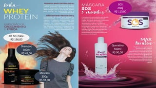 Máscara
300g
R$ 92,00
Shampoo
300ml
R$ 48,00
Kit Sh+masc.
R$ 136,00
SOS
250g
R$ 110,00
Queratina
500ml
R$ 90,00
 