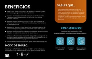 CONT. NETO 450 GRS
BENEFICIOS
MODO DE EMPLEO:
ALIMÉNTATE SANAMENTE / ESTOS PRODUCTOS NO SON MEDICAMENTOS.
CONSÉRVESE EN UN LUGAR SECO Y FRESCO
SABÍAS QUE...
Las propiedades que tiene la chía son
fantásticas para los mas pequeños de la
casa: alto contenido en omega 3 (¡más aún
que el salmón!), rica en proteínas vegetales,
calcio, vitamina E…
Y además su alto contenido en fibra la hace
perfecta para cuando tu peque está
estreñido.
Mezcle 9grs de NUTRI KIDS en un vaso de 200ml con la leche de su
preferencia y agite vigorosamente. Tomar una o dos veces por día.
Es ideal para prevenir problemas de resfriados comunes, gripes,
coronavirus y en general en vías respiratorias.
Favorece el correcto crecimiento óseo y muscular de los niños
y adolescentes, gracias a su alto contenido en Vitaminas y
Minerales naturales.
Mejora el sistema inmunológico gracias a su alto contenido en
Vitamina C, Polifenoles y Antioxidantes entre otros, incrementando
los glóbulos blancos.
Mantienen el sistema inmune alerta ante cualquier problema de
salud o lesión para así poder recuperarse de forma más rápida.
Mejora la visión gracias a su contenido prominente de betacaroteno
el cual es un ingrediente precursor de la vitamina A.
Fortalece la flora intestinal mejorando la digestión y protegiendo el
estómago de bacterias y enfermedades del estómago, evitando la
reproducción de bacterias y organismos infecciosos.
Disminuye los problemas de diarrea, gases, dolor de estómago, etc.
PREVIENE LA
ANEMIA
IDEAL PARA ASMAS
Y RESFRIADOS
MEJORA EL SISTEMA
INMUNOLÓGICO
CRECE SANAMEN TE
38
 