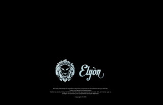 No está permitida la reproducción total o parcial sin la autorización por escrito.
Todos los Derechos Reservados.
Todos los productos y nombres comerciales que aparecen en este sitio, a menos que se
indique lo contrario, son propiedad de Elyón Network.
Copyright © 2019
 