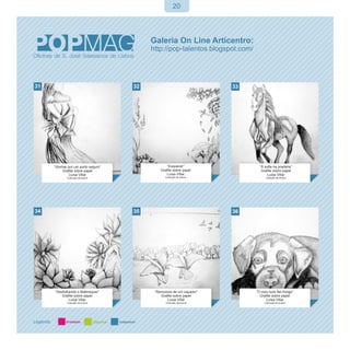 20




31                                  32                              33




     “Sonhar por um porto seguro”               “Esquecer”                 “À solta na pradaria”
         Grafite sobre papel                Grafite sobre papel             Grafite sobre papel
              Luísa Villar                     Luísa Villar                     Luísa Villar
            Colecção da Autora                 Colecção da Autora             Colecção da Autora




34                                  35                              36




     “Desfolhando o Malmequer”           “Remorsos de um caçador”        “O meu bom fiel Amigo”
         Grafite sobre papel                Grafite sobre papel            Grafite sobre papel
             Luísa Villar                       Luísa Villar                  Luísa Villar
            Colecção da Autora                 Colecção da Autora             Colecção da Autora
 