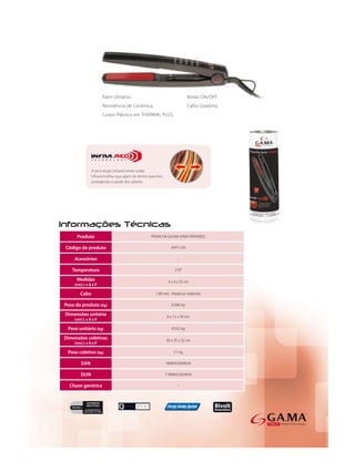 Produto           PRANCHA GA.MA IONIX INFRARED

Código de produto                 APP1139

    Acessórios                        -

   Temperatura                      210°

     Medidas                    3 x 4 x 25 cm
    (cm) L x A x P

       Cabo              1,90 mts - Rotativo/ redondo

Peso do produto (kg)              0,266 kg

Dimensões unitária              6 x 12 x 30 cm
    (cm) L x A x P

 Peso unitário (kg)               0,532 kg

Dimensões coletivas            30 x 35 x 32 cm
    (cm) L x A x P

 Peso coletivo (kg)                 7,1 kg

        EAN                    7898922659429

       DUN                    17898922659426

  Chave genérica                      -
 