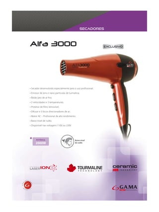 secadores




        Baixo nível
2000W   de ruído
 