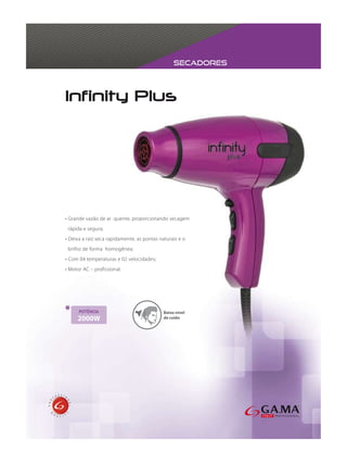 secadores




        Baixo nível
2000W   de ruído
 