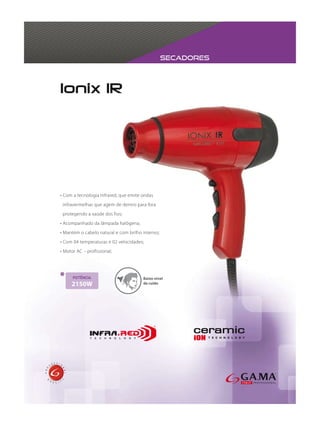 secadores




        Baixo nível
2150W   de ruído
 