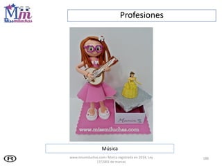 Profesiones
188
Música
www.missmiluchas.com- Marca registrada en 2014, Ley
17/2001 de marcas
 