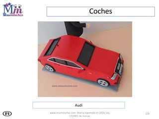Coches
228
Audi
www.missmiluchas.com- Marca registrada en 2014, Ley
17/2001 de marcas
 