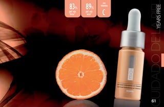 con
83% 89%               vitamina




                                             YEARS FREE
                                 CUIDADO DE LA PIE
piel más
 firme*
           piel más
            tersa*     C




                                     61
 