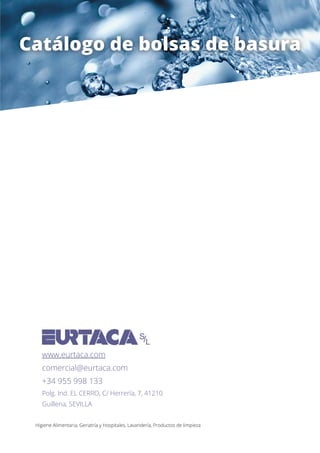 www.eurtaca.com
comercial@eurtaca.com
+34 955 998 133
Polg. Ind. EL CERRO, C/ Herrería, 7, 41210
Guillena, SEVILLA
Higiene Alimentaria, Geriatría y Hospitales, Lavandería, Productos de limpieza
 