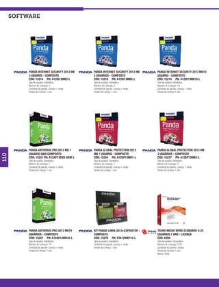 software




           PANDA INTERNET SECURITY 2013 MB       PANDA INTERNET SECURITY 2013 MB       PANDA INTERNET SECURITY 2013 MB10
           3 USUÁRIO - COMPOSTO                  5 USUÁRIOS - COMPOSTO                 USUÁRIO - COMPOSTO
           CÓD: 15214 PN: A12IS13MB3-L           CÓD: 15216 PN: A12IS13MB5-L           CÓD: 15219 PN: A12IS13MB10-L
           Tipo de usuário: Doméstico            Tipo de usuário: Doméstico            Tipo de usuário: Doméstico
           Número de Licenças: 3                 Número de Licenças: 5                 Número de Licenças: 10
           Conteúdo do pacote: Licença + midia   Conteúdo do pacote: Licença + midia   Conteúdo do pacote: Licença + midia
           Tempo de Licença: 1 ano               Tempo de Licença: 1 ano               Tempo de Licença: 1 ano
                                                                                        




           PANDA ANTIVIRUS PRO 2013 MB 1         PANDA GLOBAL PROTECTION 2013          PANDA GLOBAL PROTECTION 2013 MB
           USUARIO O&M COMPOSTO                  MB 1 USUÁRIO - COMPOSTO               3 USUÁRIOS - COMPOSTO
110




           CÓD: 15231 PN: A12AP13DVD-OEM-L       CÓD: 15234 PN: A12GP13MB1-L           CÓD: 15237 PN: A12GP13MB3-L
           Tipo de usuário: Doméstico            Tipo de usuário: Doméstico            Tipo de usuário: Doméstico
           Número de Licenças: 1                 Número de Licenças: 1                 Número de Licenças: 3
           Conteúdo do pacote: Licença + midia   Conteúdo do pacote: Licença + midia   Conteúdo do pacote: Licença + midia
           Tempo de Licença: 1 ano               Tempo de Licença: 1 ano               Tempo de Licença: 1 ano




           PANDA ANTIVIRUS PRO 2013 MB10         KIT PANDA LINHA 2013+EXPOSITOR -      TREND MICRO WFBS STANDARD 5-25
           USUÁRIOS - COMPOSTO                   COMPOSTO                              USUÁRIOS 1 ANO - LICENÇA
           CÓD: 15247 PN: A12AP13MB10-L          CÓD: 15279 PN: STA12WKP13-L           CÓD: 6359
           Tipo de usuário: Doméstico            Tipo de usuário: Doméstico            Tipo de usuário: Corporativo
           Número de Licenças: 10                Conteúdo do pacote: Licença + midia   Número de Licenças: 5-25
           Conteúdo do pacote: Licença + midia   Tempo de Licença: 1 ano               Conteúdo do pacote: Licença
           Tempo de Licença: 1 ano                                                     Tempo de Licença: 1 ano
                                                                                       Marca: Trend
 
