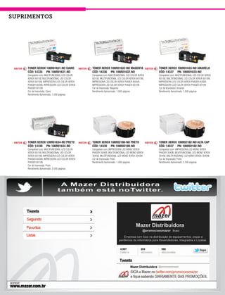suprimentos




          TONER XEROX 106R01631-NO CIANO             TONER XEROX 106R01632-NO MAGENTA                 TONER XEROX 106R01633-NO AMARELO
          CÓD: 14335 PN: 106R01631-NO                CÓD: 14336 PN: 106R01632-NO                      CÓD: 14337 PN: 106R01633-NO
          Compatível com: MULTIFUNCIONAL LED COLOR   Compatível com: MULTIFUNCIONAL LED COLOR XEROX   Compatível com: MULTIFUNCIONAL LED COLOR XEROX
          XEROX 6015B, MULTIFUNCIONAL LED COLOR      6015B, MULTIFUNCIONAL LED COLOR XEROX 6015NI,    6015B, MULTIFUNCIONAL LED COLOR XEROX 6015NI,
          XEROX 6015NI, IMPRESSORA LED COLOR XEROX   IMPRESSORA LED COLOR XEROX PHASER 6000B,         IMPRESSORA LED COLOR XEROX PHASER 6000B,
          PHASER 6000B, IMPRESSORA LED COLOR XEROX   IMPRESSORA LED COLOR XEROX PHASER 6010N          IMPRESSORA LED COLOR XEROX PHASER 6010N
          PHASER 6010N                               Cor de Impressão: Magenta                        Cor de Impressão: Amarelo
          Cor de Impressão: Ciano                    Rendimento Aproximado: 1.000 páginas             Rendimento Aproximado: 1.000 páginas
          Rendimento Aproximado: 1.000 páginas




          TONER XEROX 106R01634-NO PRETO             TONER XEROX 106R02180-NO PRETO                   TONER XEROX 106R02182-NO ALTA CAP
          CÓD: 14338 PN: 106R01634-NO                CÓD: 14339 PN: 106R02180-NO                      CÓD: 14537 PN: 106R02182-NO
          Compatível com: MULTIFUNCIONAL LED COLOR   Compatível com: IMPRESSORA LED MONO XEROX        Compatível com: IMPRESSORA LED MONO XEROX
          XEROX 6015B, MULTIFUNCIONAL LED COLOR      PHASER 3040B, MULTIFUNCIONAL LED MONO XEROX      PHASER 3040B, MULTIFUNCIONAL LED MONO XEROX
          XEROX 6015NI, IMPRESSORA LED COLOR XEROX   3045B, MULTIFUNCIONAL LED MONO XEROX 3045NI      3045B, MULTIFUNCIONAL LED MONO XEROX 3045NI
          PHASER 6000B, IMPRESSORA LED COLOR XEROX   Cor de Impressão: Preto                          Cor de Impressão: Preto
          PHASER 6010N                               Rendimento Aproximado: 1.000 páginas             Rendimento Aproximado: 2.300 páginas
          Cor de Impressão: Preto
          Rendimento Aproximado: 2.000 páginas
170
 